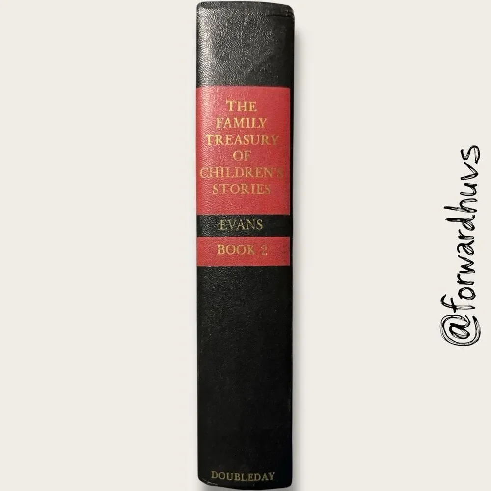 The Family Treasury of Children’s Stories – Book 2 – Hardcover 1956